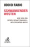 Udo Di Fabio Schwankender Westen